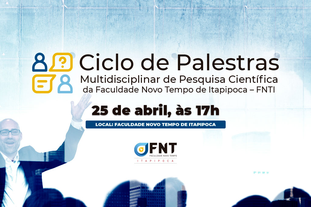 FNTI realiza mais uma edição do Ciclo de Palestras Multidisciplinar